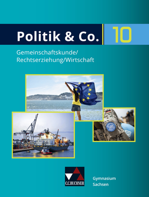 Politik & Co. – Sachsen / Politik & Co. Sachsen 10 von Kalpakidis,  Dimitrios, Oertel-Sperling,  Gritt, Windisch,  Jana