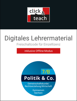 Politik & Co. – Sachsen / Politik & Co. SN click & teach 7/8 Box von Kalpakidis,  Dimitrios, Oertel-Sperling,  Gritt, Windisch,  Jana