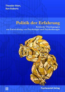 Politik der Erfahrung von Fuchs,  Dörte, Itten,  Theodor, Roberts,  Ron