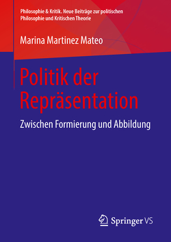 Politik der Repräsentation von Martinez Mateo,  Marina