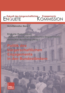 Politik des bürgerschaftlichen Engagements in den Bundesländern von Kommission,  Enquete