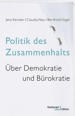 Politik des Zusammenhalts von Kersten,  Jens, Neu,  Claudia, Vogel,  Berthold