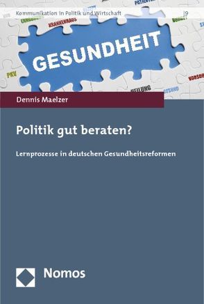 Politik gut beraten? von Maelzer,  Dennis