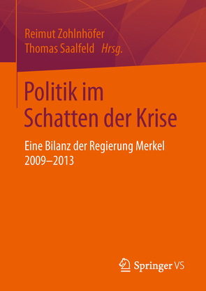 Politik im Schatten der Krise von Saalfeld,  Thomas, Zohlnhöfer,  Reimut