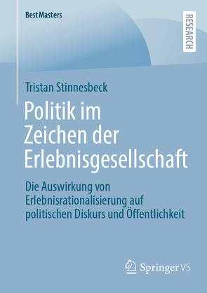 Politik im Zeichen der Erlebnisgesellschaft von Stinnesbeck,  Tristan