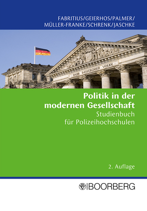 Politik in der modernen Gesellschaft von Fabritius,  Georg, Geierhos,  Wolfgang, Jaschke,  Hans-Gerd, Müller-Franke,  Waltraud, Palmer,  Christoph-E., Schrenk,  Klemens H.