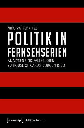 Politik in Fernsehserien von Switek,  Niko