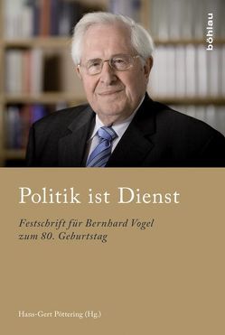 Politik ist Dienst von Poettering,  Hans-Gert