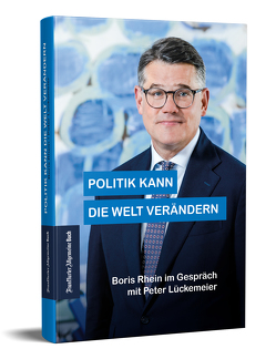 Politik kann die Welt verändern von Lückemeier,  Peter