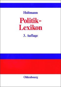 Politik-Lexikon von Brinkmann,  Heinz Ulrich, Holtmann,  Everhard, Pehle,  Heinrich