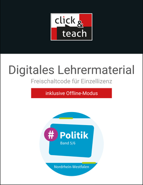 #Politik – Nordrhein-Westfalen / #Politik NRW click & teach 5/6 Box von Hansen,  Barbara, Huhn,  Nicola, Kost,  André, Schulz,  Oliver, Simon,  Veronika, Tuncel,  Teresa