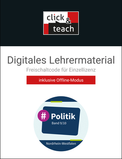 #Politik – Nordrhein-Westfalen / #Politik NRW click & teach 9/10 Box von Hansen,  Barbara, Huhn,  Nicola, Kost,  André, Schulz,  Oliver, Simon,  Veronika, Tuncel,  Teresa