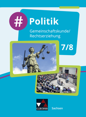 #Politik – Sachsen / #Politik Sachsen 7/8 von Bittner,  Rico, Hempel,  Christopher, Löser,  Arite, Weinhold,  Corinna