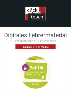 #Politik – Sachsen / #Politik SN click & teach 9 Box von Bittner,  Rico, Hempel,  Christopher, Löser,  Arite, Weinhold,  Corinna