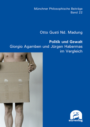 Politik und Gewalt von Gusti Ndegong Madung,  Otto