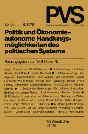 Politik und Ökonomie — autonome Handlungsmöglichkeiten des politischen Systems von Narr,  Wolf-Dieter