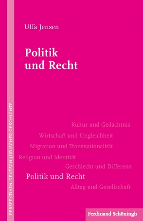 Politik und Recht von Jensen,  Uffa, Liedtke,  Rainer, Schüler-Springorum,  Stefanie