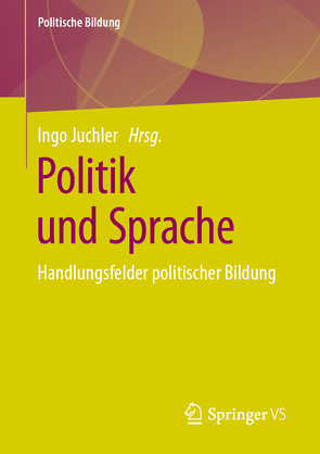 Politik und Sprache von Juchler,  Ingo