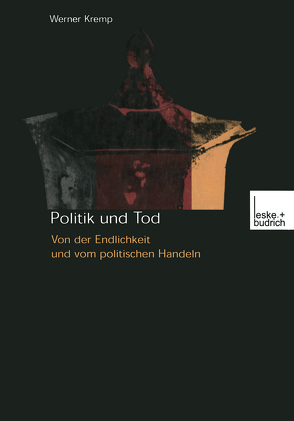 Politik und Tod von Kremp,  Werner