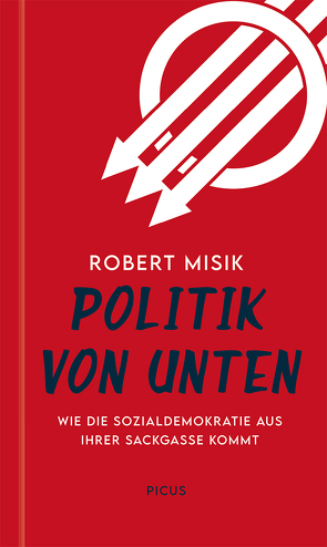 Politik von unten von Misik,  Robert