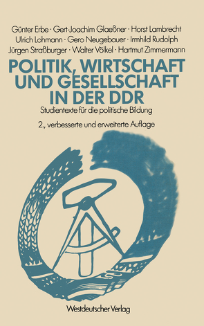 Politik, Wirtschaft und Gesellschaft in der DDR von Erbe,  Günter