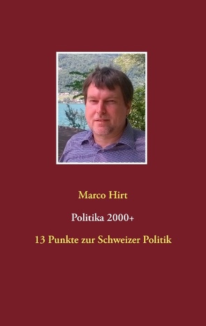 Politika 2000+ von Hirt,  Marco