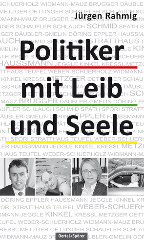 Politiker mit Leib und Seele von Rahmig,  Jürgen