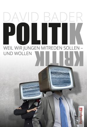 Politikkritik von Bader,  David