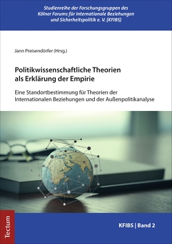 Politikwissenschaftliche Theorien als Erklärung der Empirie von Preisendörfer,  Jann