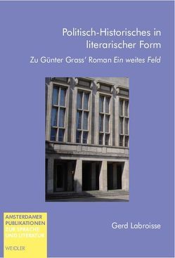 Politisch-Historisches in literarischer Form von Labroisse,  Gerd