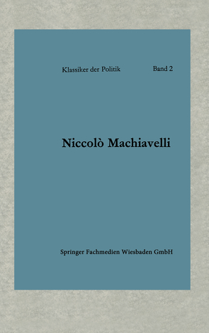 Politische Betrachtungen über die alte und die italienische Geschichte von Machiavelli,  Niccolò