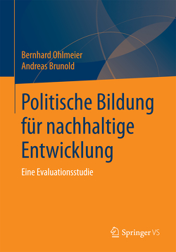 Politische Bildung für nachhaltige Entwicklung von Brunold,  Andreas, Ohlmeier,  Bernhard