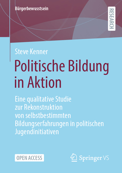 Politische Bildung in Aktion von Kenner,  Steve