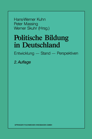 Politische Bildung in Deutschland von Kuhn,  Hans-Werner