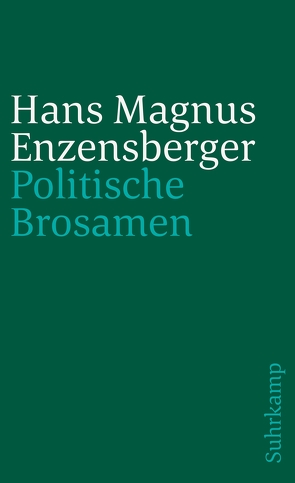 Politische Brosamen von Enzensberger,  Hans Magnus