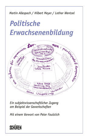 Politische Erwachsenenbildung von Allespach,  Martin, Meyer,  Hilbert, Wentzel,  Lothar