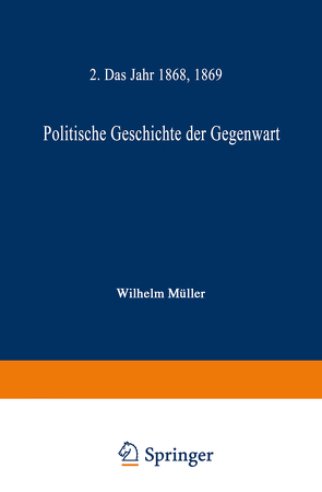 Politische Geschichte der Gegenwart von Mueller,  Wilhelm