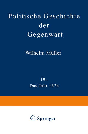 Politische Geschichte der Gegenwart von Mueller,  Wilhelm