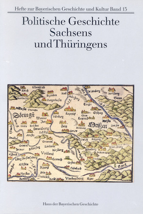 Politische Geschichte Sachsens und Thüringens von Blaschke,  Karlheinz, Brockhoff,  Evamaria, Parigger,  Harald, Treml,  Manfred