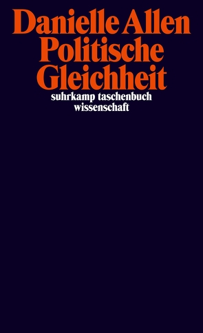 Politische Gleichheit von Allen,  Danielle, Pries,  Christine