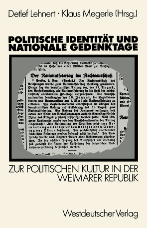 Politische Identität und nationale Gedenktage von Lehnert,  Detlef, Megerle,  Klaus