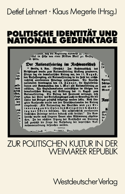 Politische Identität und nationale Gedenktage von Lehnert,  Detlef, Megerle,  Klaus