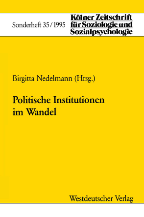 Politische Institutionen im Wandel von Koepf,  Thomas, Nedelmann,  Birgitta