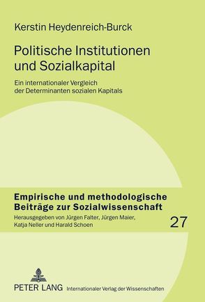 Politische Institutionen und Sozialkapital von Heydenreich-Burck,  Kerstin