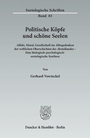 Politische Köpfe und schöne Seelen. von Vowinckel,  Gerhard