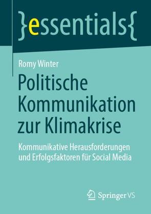 Politische Kommunikation zur Klimakrise von Winter,  Romy