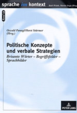 Politische Konzepte und verbale Strategien von Panagl,  Oswald, Stürmer,  Horst