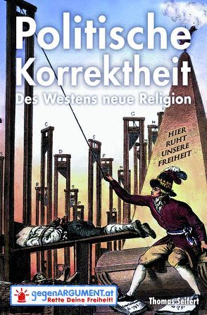 Politische Korrektheit von Seifert,  Thomas