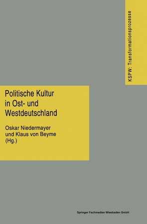 Politische Kultur in Ost- und Westdeutschland von Niedermayer,  Oskar, von Beyme,  Klaus