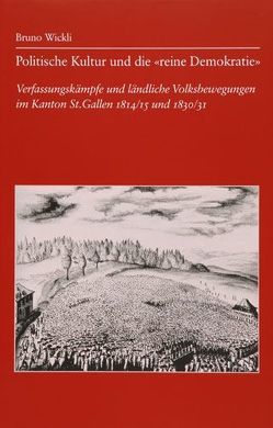 Politische Kultur und die „reine Demokratie“ von Wickli,  Bruno